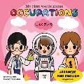 My first words about OCCUPATIONS: English and Japanese bilingual book for kids