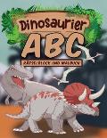 Dinosaurier R?tselblock und Malbuch: Buchstaben schreiben lernen mit dem DINO-ABC: Perfekt f?r kleine Dinosaurier Forscher I Alphabet ?bungsheft mit v