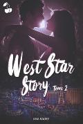 West Star Story 2