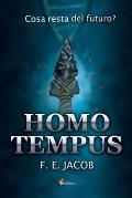 Homo tempus: Cosa resta del futuro?