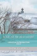 Love at The Hallmark: Coming Home for Christmas Series Book 2