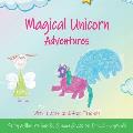 Magical Unicorn Adventures: With Cupcake and her friends.