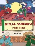 Ninja Sudoku for Kids Ages 4-6: Gradually Introduce Children to Sudoku and Grow Logic Skills!