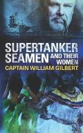 Supertanker Seamen and their women