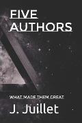 Five Authors: What Made Them Great