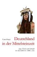 Deutschland in der Mittelsteinzeit: J?ger, Fischer und Sammler vor etwa 8.000 bis 5.000 v. Chr.