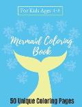 Mermaid Coloring Book For Kids Ages 4-8 - 50 Unique Coloring Pages: A Mermaid Coloring Book, The Perfect Gift for Toddler Boys and Girls - Blue Cover