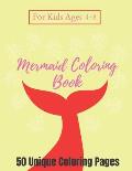 Mermaid Coloring Book For Kids Ages 4-8 - 50 Unique Coloring Pages: A Mermaid Coloring Book, The Perfect Gift for Toddler Boys and Girls - Yellow Cove