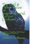 The Owl & Other Tales of Supernatural Terror (Volume 1): A Spine-Tingling Anthology of Forgotten Horror Masters