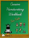 Cursive Handwriting Workbook For Kids: Cursive handwriting practice books for kids. Includes tracing letters, words and sentences. Provides jokes, fun