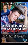 My Cowboy Billionaire Christmas Renewal