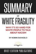 Summary of White Fragility by Robin DiAngelo