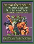 Herbal Therapeutics For Women, Pregnancy, Home Birth, & Children