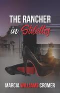 The Rancher in Stilettos: Part 1