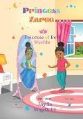Princess Zaree: Princess of Both Worlds