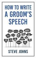 How to Write a Groom's Speech