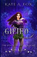 Gifted: The Winterwood Academy Book 1