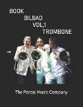 Book Bilbao Vol.1 Trombone: Trombone
