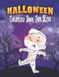 Halloween Coloring Book for Kids: Awesome Halloween Coloring Book for Kids, a Great Gift Children Coloring Workbooks, Holiday Coloring Books for, Boys