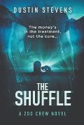 The Shuffle: A Thriller