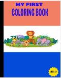 My First Coloring Book: Great Gift for Boys & Girls, Ages 3+