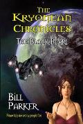 The Kryonean Chronicles: The Black Pearl