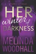 Her Winter of Darkness: A Veronica Lee Thriller