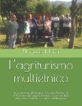 L'agriturismo multietnico: un'esperienza di insegnamento dell'italiano L2 nell'ambito dell'organizzazione e gestione delle istituzioni scolastich