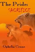 The Pride: Sacrifice