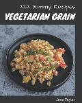 Vegetarian Grains 222 Yummy Recipes