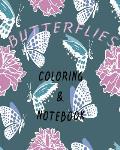Butterflies Coloring and Notebook: New collection, color and write down your feelings, 140 pages of coloring and notes. Relaxing pictures and beautifu