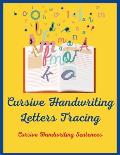 Cursive Handwriting Letters Tracing: Cursive Handwriting Sentences