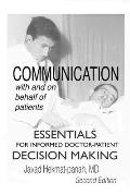 Communication with and on Behalf of Patients: Essentials for Informed Doctor-Patient Decision Making