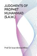 Judgments of Prophet Muhammad (S.A.W)