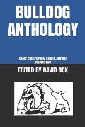 Bulldog Anthology: Short Stories from Hardin-Central, Volume Two