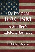 American Racism: A Soldier's Lifelong Journey