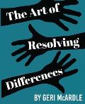The Art of Resolving Differences