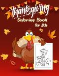 Thanksgiving Coloring Book For Kids: A Gorgeous Thanksgiving Coloring Book For Kids Ages, Toddler & Preschool!!!