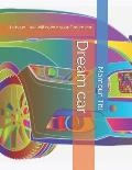 Dream car: Lets go .. we will colour your Dream car