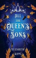 All The Queen's Sons