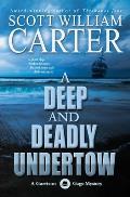 A Deep and Deadly Undertow: A Garrison Gage Mystery