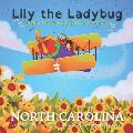 Lily the Ladybug Travels the United States of America - North Carolina: North Carolina