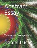 Abstract Essay: Volume 118 Strange Matter