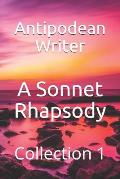 A Sonnet Rhapsody: Collection 1