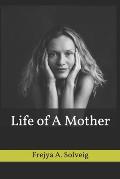 Life of a Mother