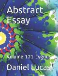 Abstract Essay: Volume 121 Cygnus