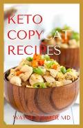 Keto Copycat Recipes: A Gradual Step Guide To Making Your For Your Favourite Restaurant Dishes