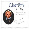 Charlie's ant: A true(ish) story about a little boy with an unusual birthday wish
