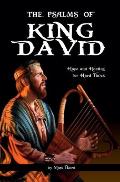 The Psalms of King David: Hope and Healing for Hard Times