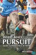 What Mad Pursuit Short Stories About Runners